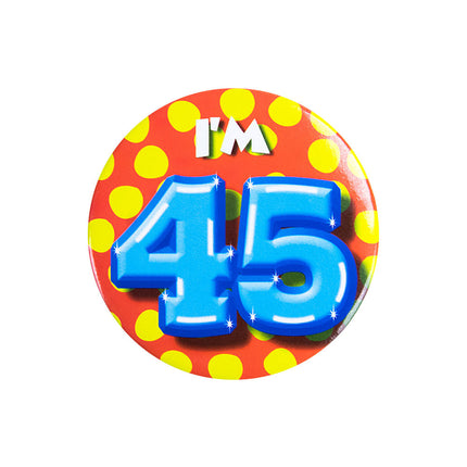 Je suis 45 Bouton 45 ans 5.5cm