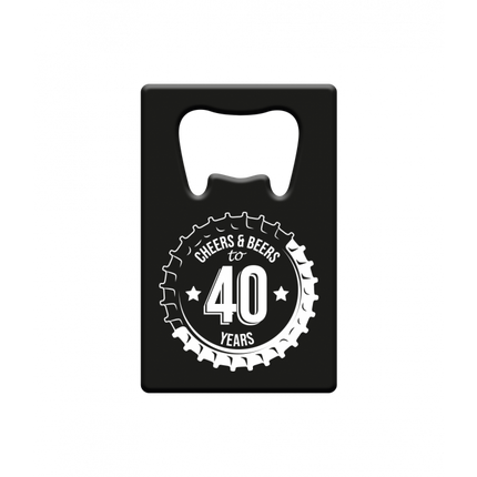 Ouvre-bière 40 ans Cheers & Beers