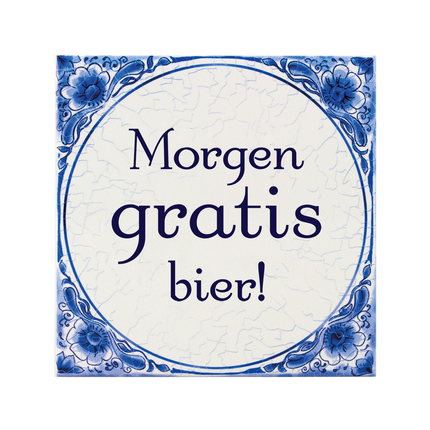 Carreaux delft bleu Tomorrow free beer 15cm