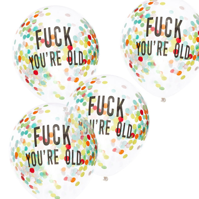 Ballons confettis transparents Fuck You're Old 30cm 5pcs