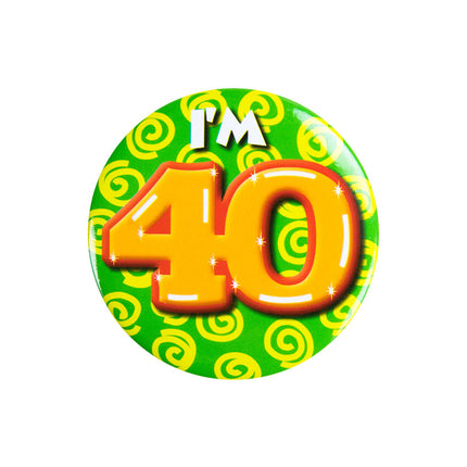 Je suis 40 Bouton 40 ans 5.5cm